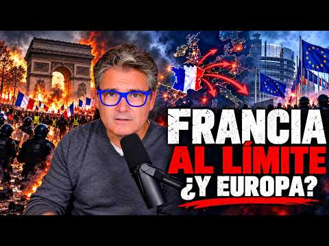 Francia fuera de control: el aviso que Europa no quiere ver