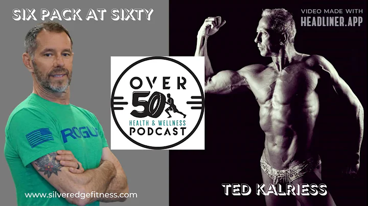 Six Pack at 60 with Ted Kalriess