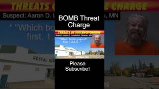 Roseau Man Charged In Alleged Bomb Threat