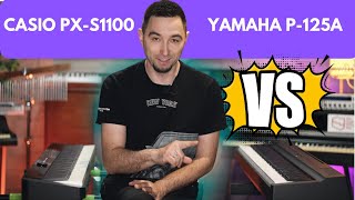 : YAMAHA P-125A VS CASIO PX- S1100