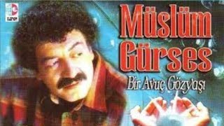 Müslüm Gürses - Bir Avuç Gözyaşı