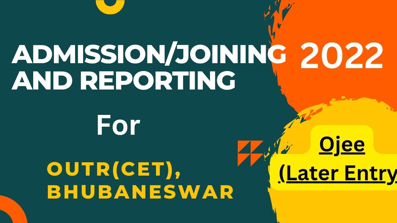 CET (OUTR) Admission Process through OJEE_2022 Lateral Entry Diploma into BTech