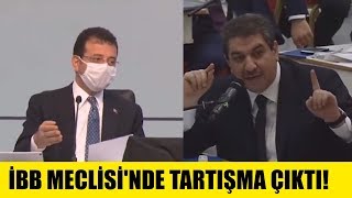 İBB Meclisi'nde Ekrem İmamoğlu ile Tevfik Göksu Arasında Tartışma Çıktı!