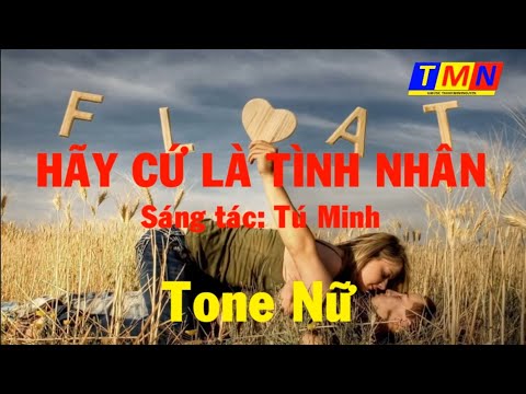 [KARAOKE] Hãy cứ là tình nhân (Slow) - Tone Nữ - Cover by TMN