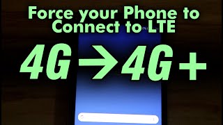 Force a 4G+ (True LTE)  Connection on your Phone screenshot 2