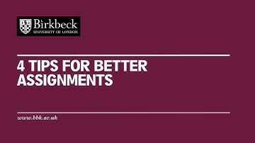 Birkbeck Study Skills: Four tips for better assignments