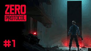 【 Zero Protocol 】 #1; Reminds Me of PS1 Horror Games