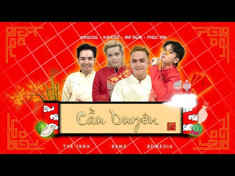 CẦU DUYÊN - THE 199X (KAYDEE - KAISOUL - MR.ĐÙM - PHÚC PIN) ft. TAMKE | OFFICIAL MUSIC VIDEO