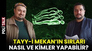 TAYYİ MEKAN&#39;IN SIRLARI | Astral Seyahatten Farkı Ne? | İsmail Ernur Yılmaz