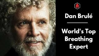 Breathing Like An Elite Warrior | Interview w/ Dan Brulé