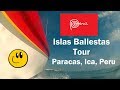 Islas Ballestas Reserva Tour ( Ballestas Islands Reserve Tour ) Paracas, Ica, Peru -SightWorks