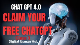 Use FREE CHAT GPT 4.0 and Others Advance AI Tools Class 3