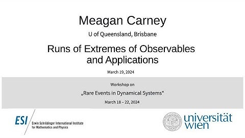 Meagan Carney - Runs of Extremes of Observables and Applications