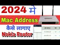How To Add Mac Address Nokia WiFi Router On Mobile ? Mac Address WiFi मे लागाए Mobile नाम के साथ