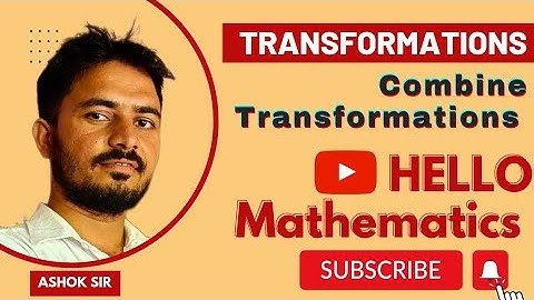 Combine Transformation || For SEE students || Transformation - 2 || How to Combine Transformations
