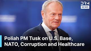 Polish PM Donald Tusk on U.S. Permanent Military Base, NATO Expansion, Security and Corruption |AC1N