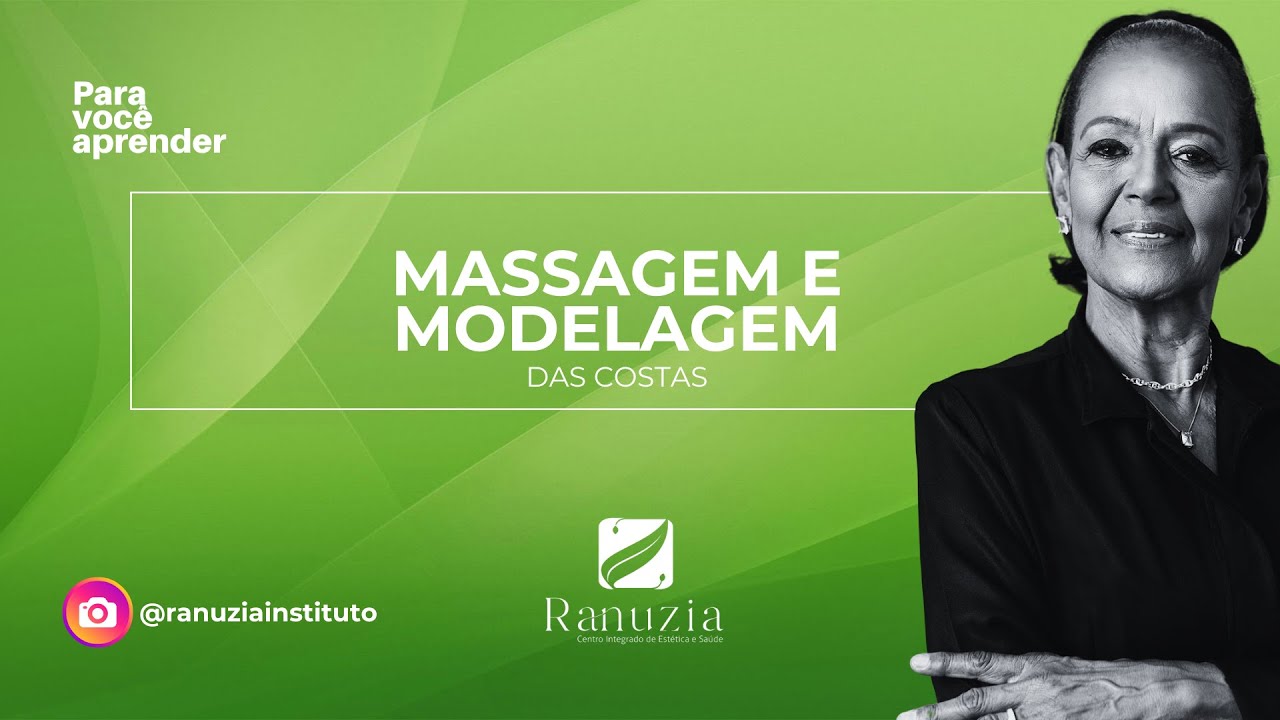 APRENDA | Massagem MODELADORA das COSTAS | Instituto Ranuzia