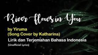 (Lyrics) RIVER FLOWS IN YOU - Yiruma || Terjemahan Indonesia