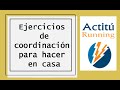Ejercicios de coordinación para hacer en casa - Actitú Running🏃‍♂️⚡