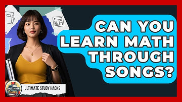 Can You Learn Math Through Songs? - Ultimate Study Hacks
