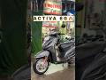 Activa 6G🔥 Only at ₹20,000 dp