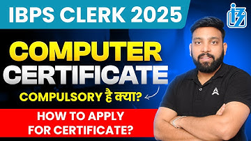 IBPS Clerk Notification 2025 | How to Get a Computer Certificate? |  IBPS Clerk 2025