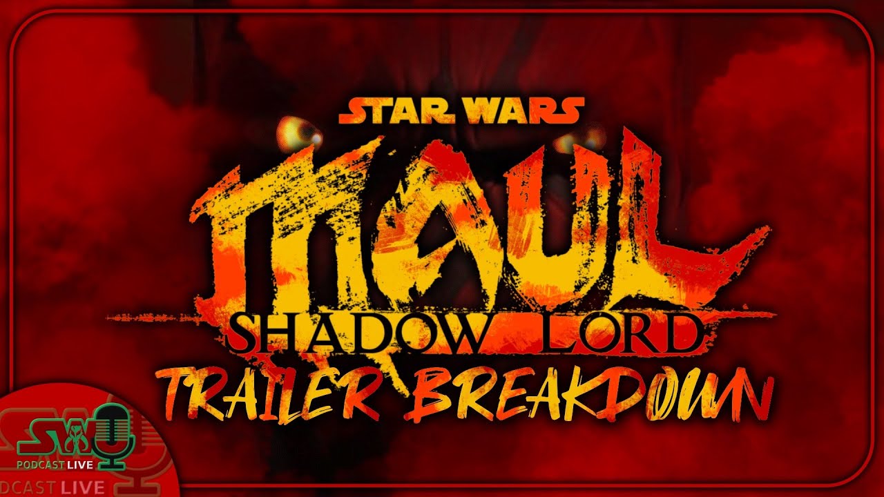 Breaking Down The ‘Maul - Shadow Lord’ Trailer | The SWU Podcast