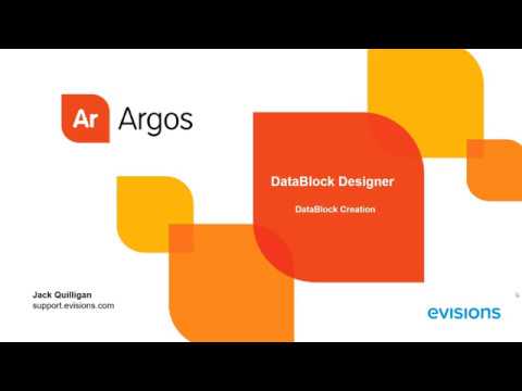 Argos 6.3 DataBlock Designer Training