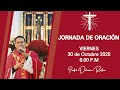 #JORNADA DE #ORACIÓN | VIERNES 30 DE OCTUBRE | PADRE DORIAM ROCHA