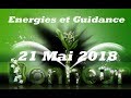 Guidance et nergies de ce 21 mai 2018