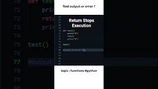 Return Stops Execution(function) #python
