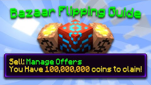 How to Bazaar Flip in Hypixel Skyblock - The Ultimate Guide to Bazaar Flipping | Updated 2024