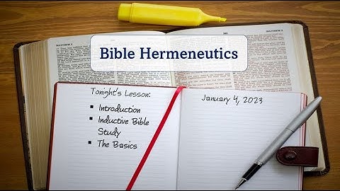 Hermeneutics Class - Lesson 1 (January 4, 2023)