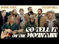 Home Free Texas Hill Go Tell It On The Mountain mp3