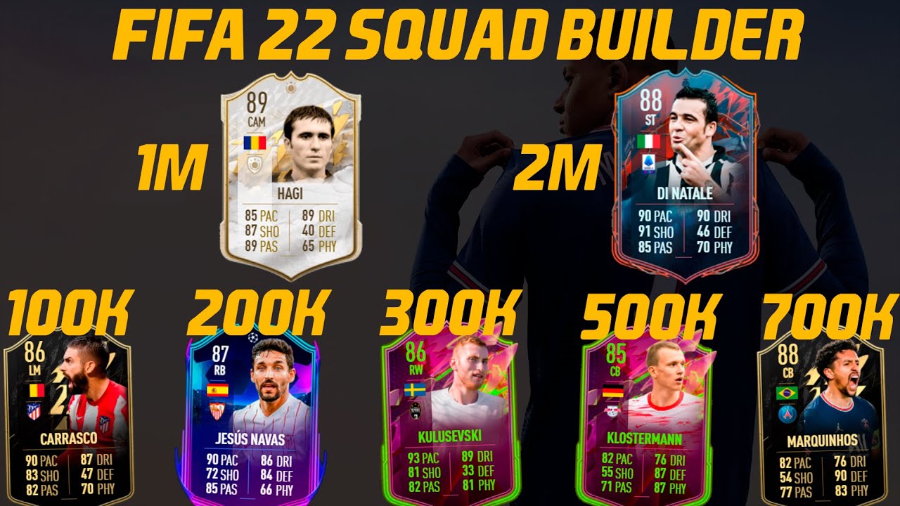 FIFA 22 BEST TEAMS! FIFA 22 100K 200K 300K 500K 700K 1M 2M SQUAD