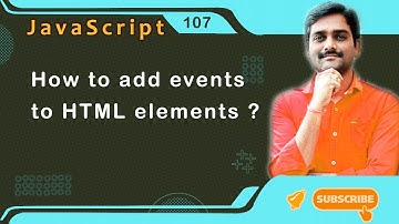 How to Add Events to HTML elements - JavaScript Tutorial 107 🚀