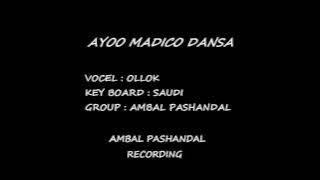 Ollok - AYOO MADICO DANSA (MIDLEY)