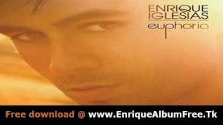 Enrique Iglesias - Why Not Me - Lyrics + Free Download Link