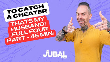 FULL FOUR PARTS 45 MINUTES - Matt, Samantha, & Taylor - To Catch a Cheater - The Jubal Show