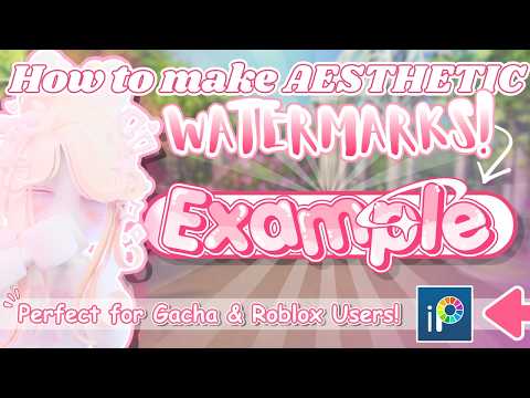 How to make AESTHETIC WATERMARKS in ibisPaint X 🎀 (Roblox & Gacha Tutorial)