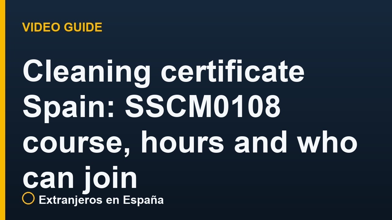 Cleaning certificate Spain: SSCM0108 course, hours and who can join