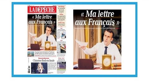 Letter from Emmanuel Macron: "French people, you have a message from the president"