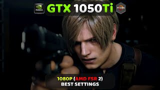 GTX 1050 Ti | Resident Evil 4 (Demo) | 1080P (AMD FSR 2) All Settings | Best Settings