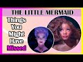 The Little Mermaid | Things You Missed according to Screen Rant 🧜🏽‍♀️🐠🌊 | My Thoughts