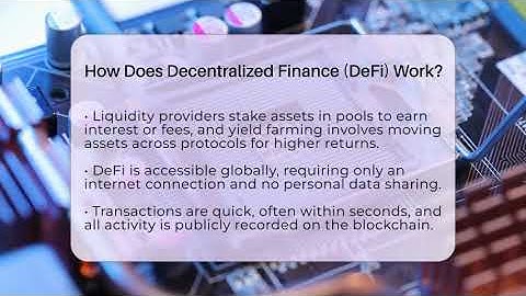 How Does Decentralized Finance (DeFi) Work? - Talking Tech Trends