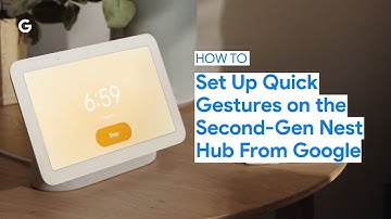 How to Set Up and Use Quick Gestures on the Second-Gen Nest Hub From Google