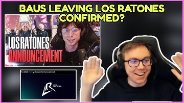Baus Reacts To Los Ratones OFFICAL ANNOUNCEMENT In LEC 2026 And His Future Plans With LR