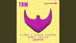 Video thumbnail of "Vijay & Sofia Zlatko - Labour (Extended Mix)"