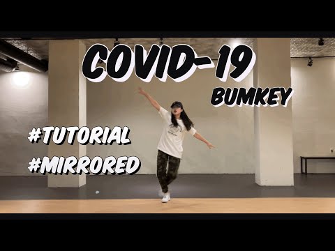 [1M TUTORIAL] BUMKEY-COVID-19 안무 배우기/ 0.5x speed, 0.7x speed, 1.0x speed / 안무 거울모드(MIRROR MODE)