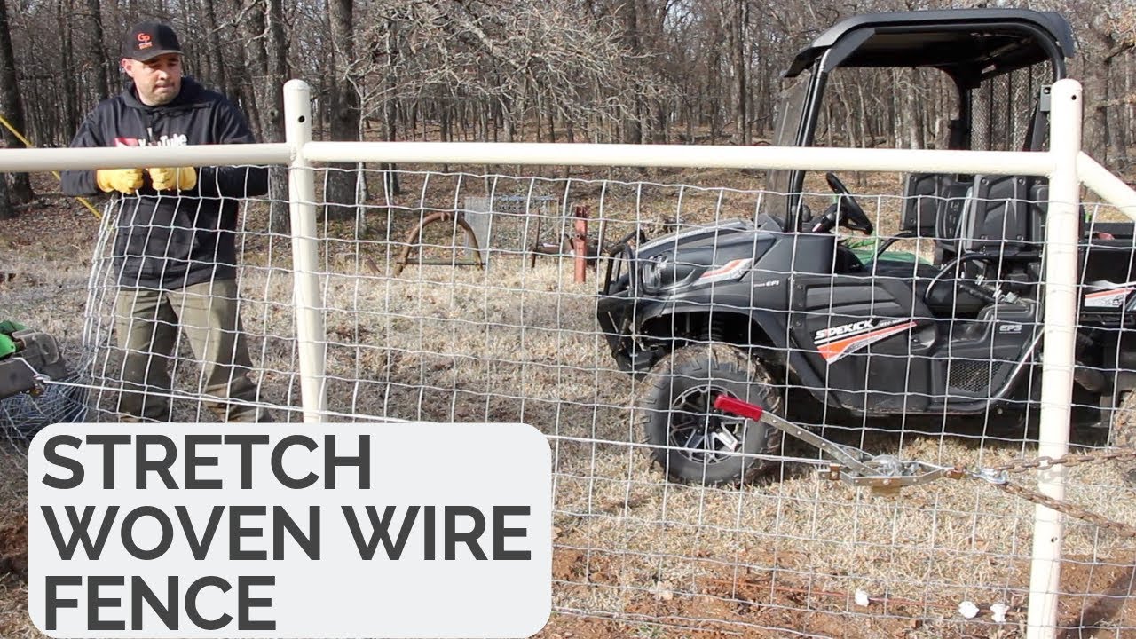 How to Stretch Woven Wire Fence - YouTube
